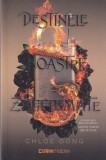 Chloe Gong - Destinele noastre zbuciumate