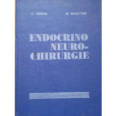 Endocrino Neuro-chirurgie - C. Arseni M. Maretsis ,292247