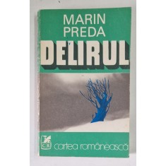 DELIRUL de MARIN PREDA , 1975