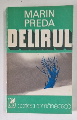 DELIRUL de MARIN PREDA , 1975 foto
