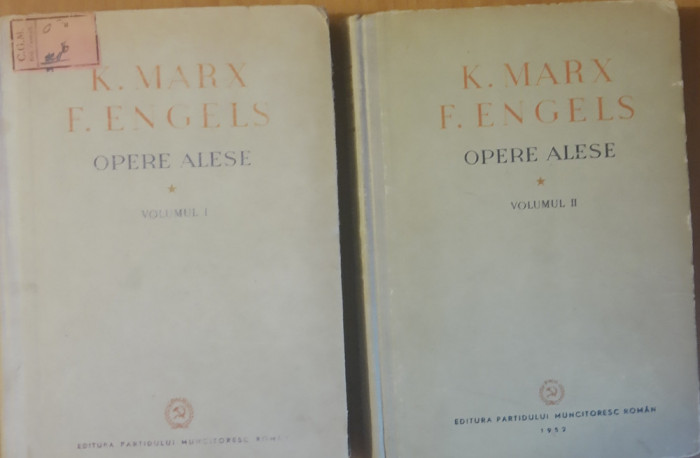 OPERE ALESE: 2 VOL - KARL MARX și FRIEDRICH ENGELS - EDITIA 1952