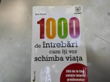 1000 DE INTREBARI CARE ITI VOR SCHIMBA VIAȚA - ALYSD THOMAS, HOUSE OF GUIDES 2013, 263 PAG