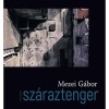 Sz&aacute;raztenger - Mezei G&aacute;bor