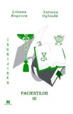 Ingrijirea pacientilor. Vol. 3 - Liliana Rogozea, Tatiana Oglinda