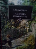 G. M. Zamfirescu - Maidanul cu dragoste (Editia: 2009)