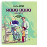 Robo Bobo merge la dentist - Olina Ortiz