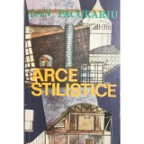 Dan Păcurariu - Arce stilistice (editia 1987)