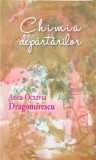 Chimia departarilor | Anca Octavia Dragomirescu