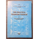 N. Segal; G. Bruchmaier; Ec. R. Șehter - Din practica tradiției iudaice vol. 1