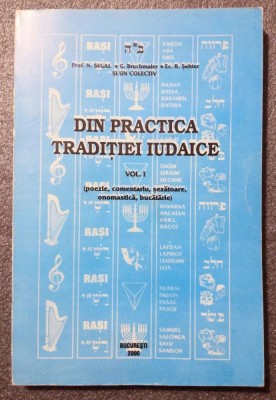N. Segal; G. Bruchmaier; Ec. R. Șehter - Din practica tradiției iudaice vol. 1 foto
