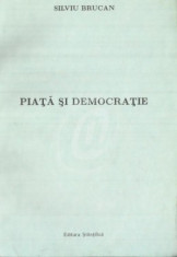 Piata si democratie (Ed. Stiintifica) foto