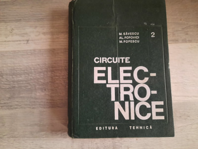 Circuite electronice vol.2 de M.Savescu,Al.Popovici,M.Popescu foto
