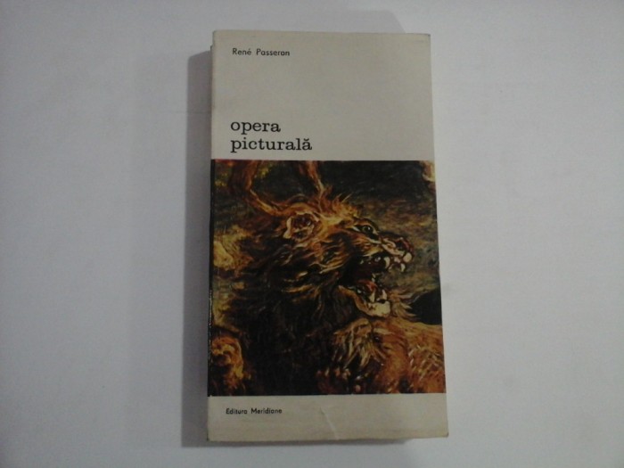 OPERA PICTURALA si functiile aparentei - Rene PASSERON
