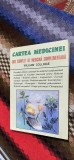 Cartea medicinei - Ghid complet de medicina complementara &ndash; William Collinge