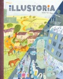 Illustoria: Past &amp; Future: Issue #23: Stories, Comics, Diy, for Creative Kids and Their Grownups