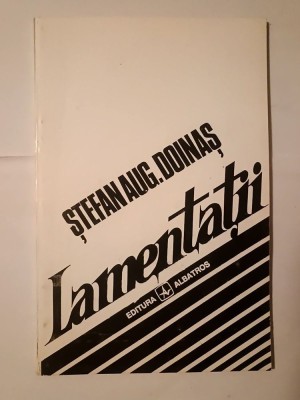 Ștefan Aug. Doinaș - Lamentații (1993) foto