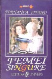 FEMEI SINGURE-FERNANDA PIVANO-305791