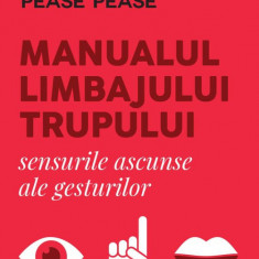 Manualul limbajului trupului – Allan Pease, Barbara Pease
