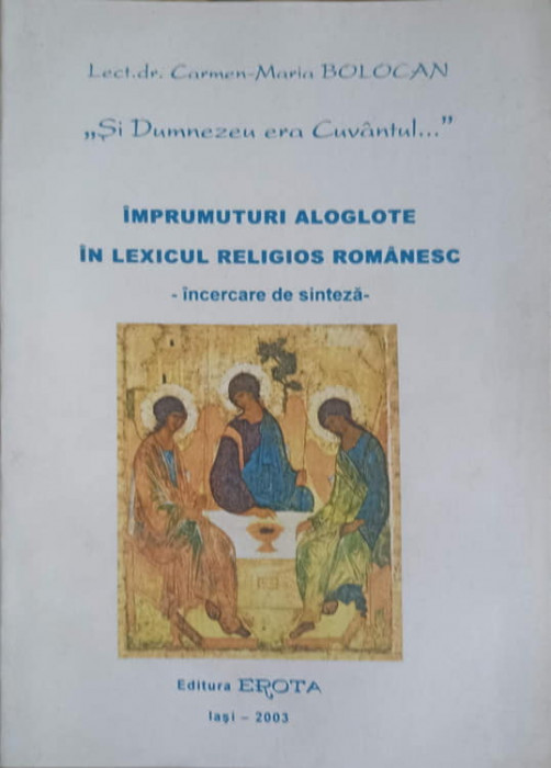 IMPRUMUTURI ALOGOTE IN LEXICUL RELIGIOS ROMANESC-CARMEN MARIA BOLOCAN