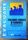 Evaluarea curenta si examenele. ghid pentru profesori de adrian stoica
