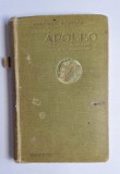 Apollo. Histoire g&eacute;n&eacute;rale des arts plastiques &ndash; Aut. Salomon Reinach, Ed. Librairie Hachette, 1924