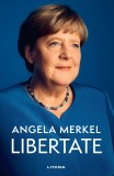 Libertate. Amintiri 1954 - 2021 - Litera
