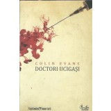 Doctori ucigasi - Colin Evans