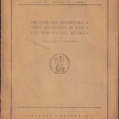 HST C1011 Organizarea financiară a Țării Românești în epoca lui Mircea ... 1927