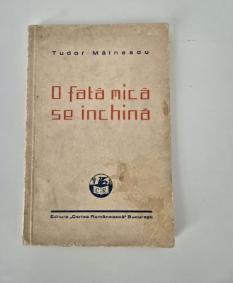 Carte veche Tudor Mainescu O fata mica se inchina portret Stefan Constantinescu foto