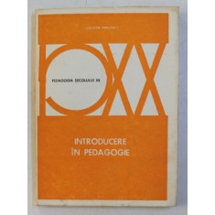 INTRODUCERE IN PEDAGOGIE de GASTON MIALARET , 1981