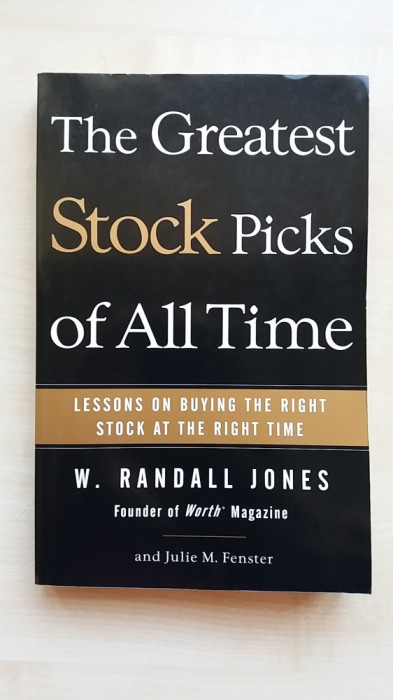 W. Randall Jones, Julie M. Fenster &ndash; The greatest stock picks of all time