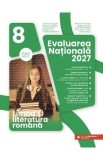 Evaluarea Nationala 2027 Limba si Literatura Romana Clasa 8 Carte Pregatire Autori: Cristina Cergan, Mihaela Dobos, Diana Iacob