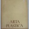 ARTA PLASTICA , REVISTA A UNIUNII ARTISTILOR PLASTICI SI A MINISTERULUI CULTURII , NR. 5 , AUGUST 1955 , LIPSA PLANSA DE PE COPERTA