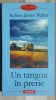 Un tangou in prerie- Robert James Waller, Polirom