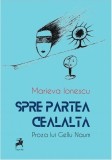 Spre partea cealalta | Marieva Ionescu, 2019, Tracus Arte