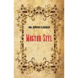Magyar styl - Dr. R&eacute;thy L&aacute;szl&oacute;
