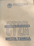 NOTITA TEHNICA COMBINA DE PORUMB CT2R