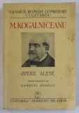 OPERE ALESE de M. KOGALNICEANU , 1940