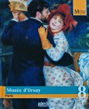 Cumpara ieftin Musee d'Orsay. Paris (colectia Marile Muzee ale Lumii, nr. 8) - 2009 (@B266)