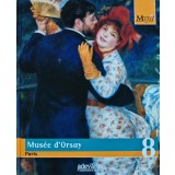 Musee d'Orsay. Paris (colectia Marile Muzee ale Lumii, nr. 8) - 2009 (@B266)