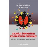 Szexu&aacute;lis &eacute;rintkez&eacute;ssel terjedő fertőző betegs&eacute;gek - Marschalk&oacute; M&aacute;rta
