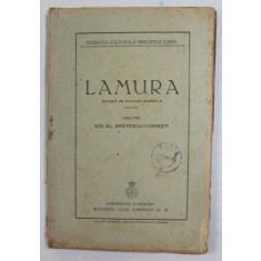 LAMURA , REVISTA DE CULTURA GENERALA , LITERATURA , ARTA , STIINTA , ANUL III , NO. 6-7 ,MARTIE - APRILIE , 1922