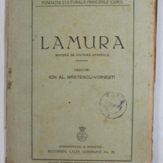 LAMURA , REVISTA DE CULTURA GENERALA , LITERATURA , ARTA , STIINTA , ANUL III , NO. 6-7 ,MARTIE - APRILIE , 1922