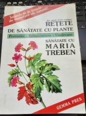 Retete de sanatate cu plante de Fritz Geiger (Sanatate cu Maria Treban)