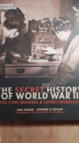 Cumpara ieftin The secret history of world war ii,spies,code,...,Neil kogan /0304
