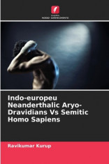 Indo-europeu Neanderthalic Aryo-Dravidians Vs Semitic Homo Sapiens foto