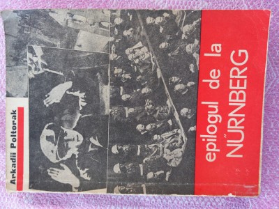 (C502) ARKADII POLORAK - EPILOGUL DE LA NURNBERG foto
