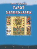 Tarot mindenkinek - Soror Splendor