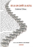 De la un capat la altul - Gabriel Dinu - Editura Siono