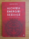 Mantak Chia - Alchimia Energiei Sexuale magie sexuala Tao energie tantra yoga